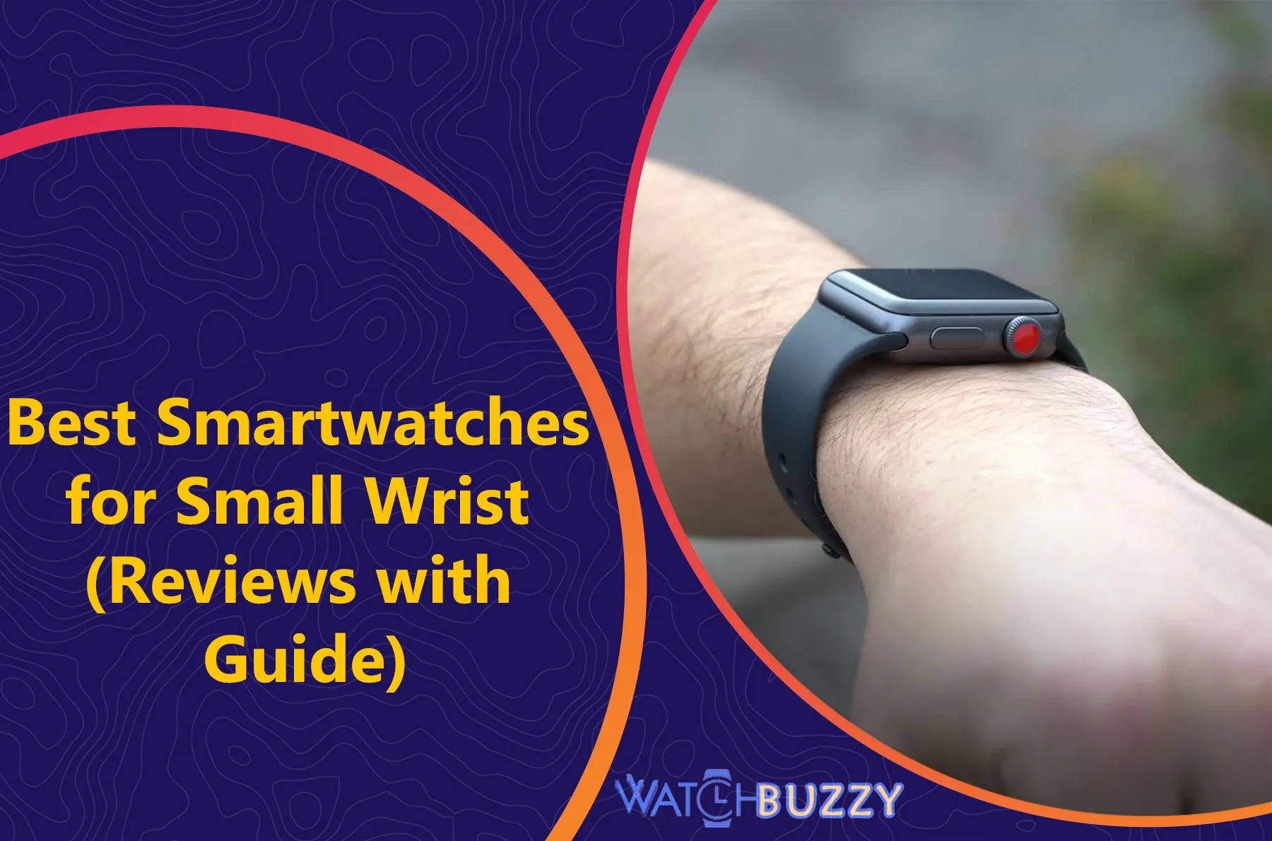 Best Smartwatches for Small Wrist (Reviews with Guide)
