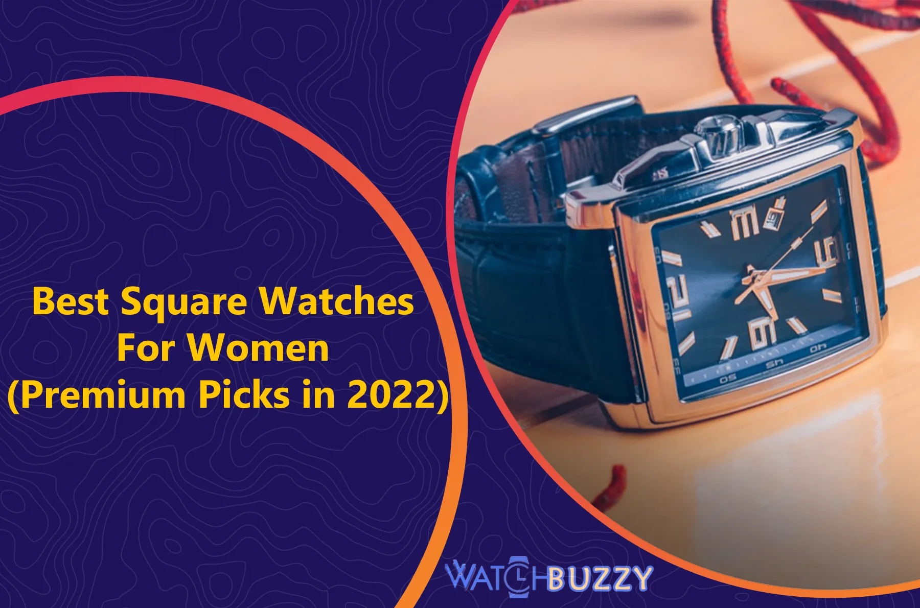 Best Square Watches For Women (Premium Picks in 2022)