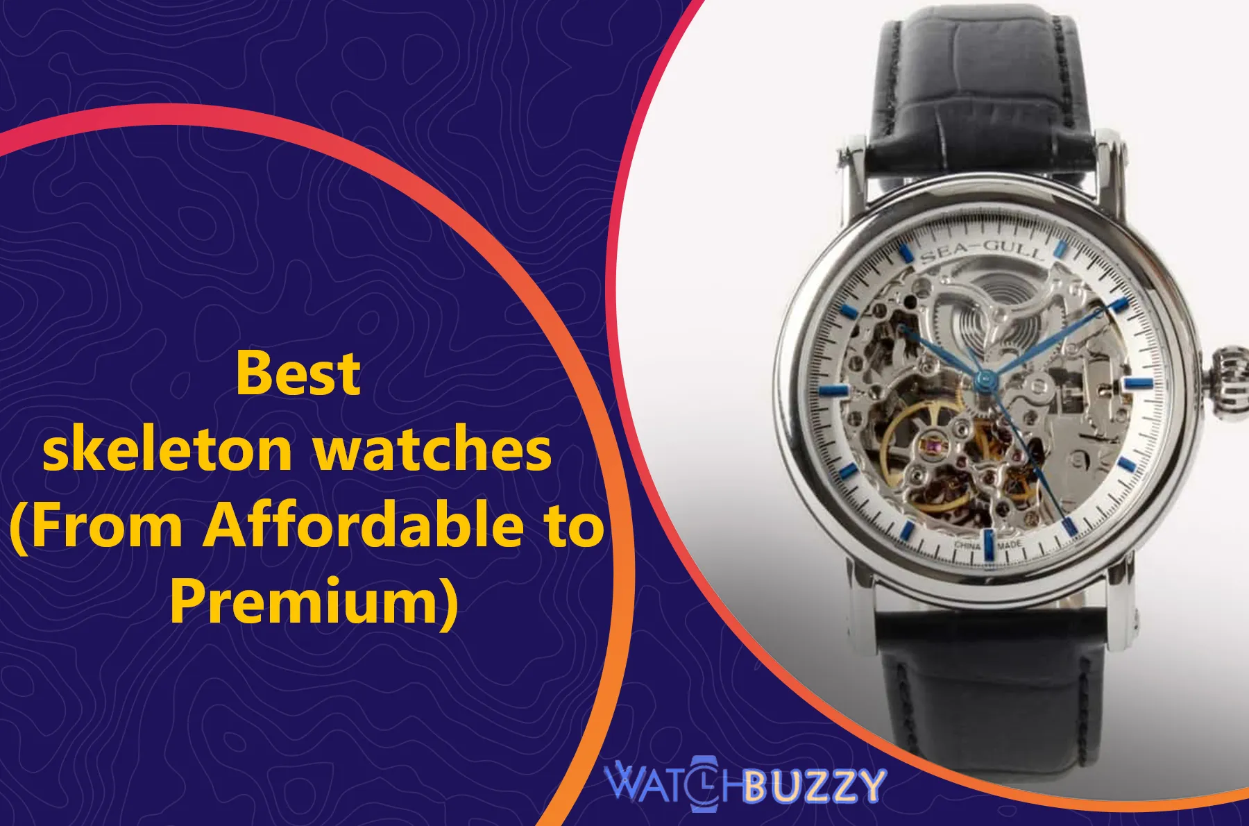 Best skeleton watches (From Affordable to Premium)
