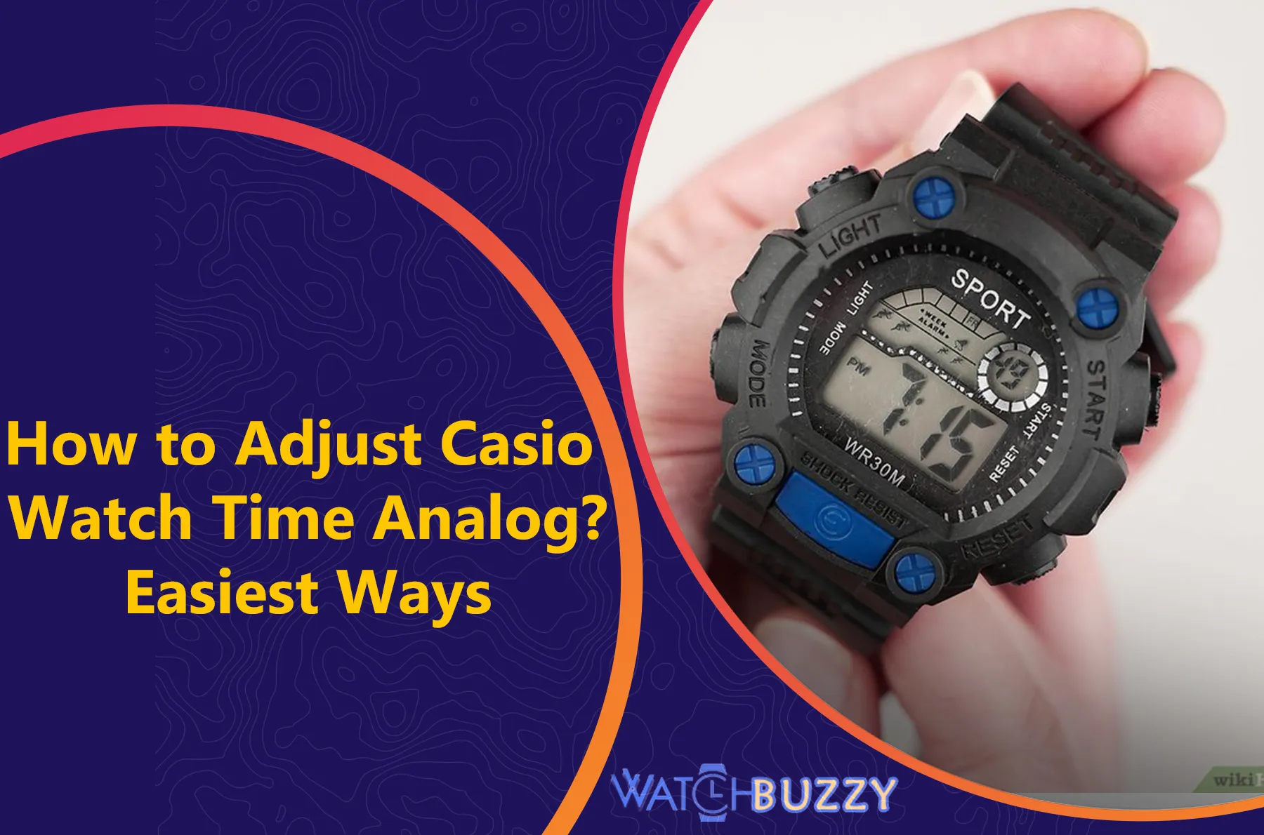 How to Adjust Casio Watch Time Analog? Easiest Ways