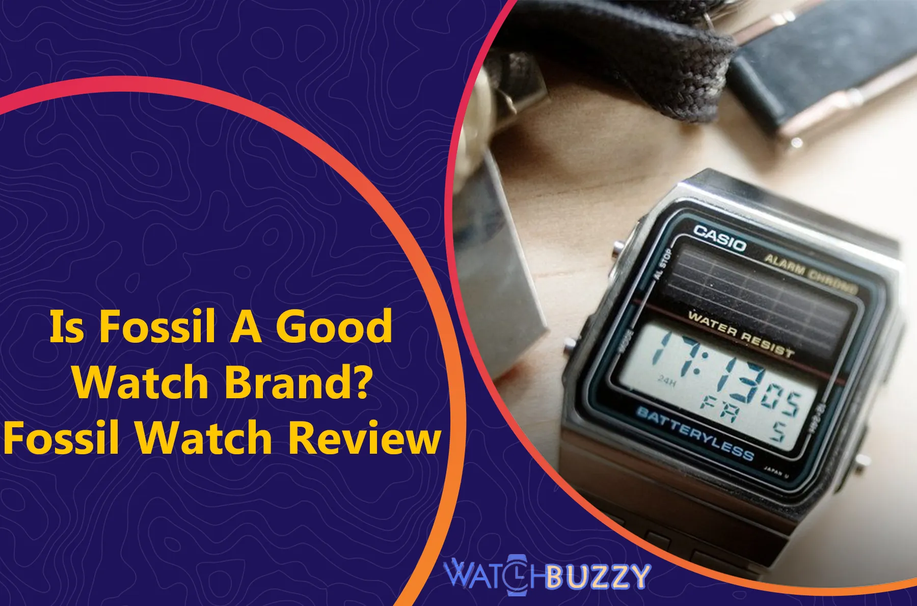 Is Fossil A Good Watch Brand? Fossil Watch Review