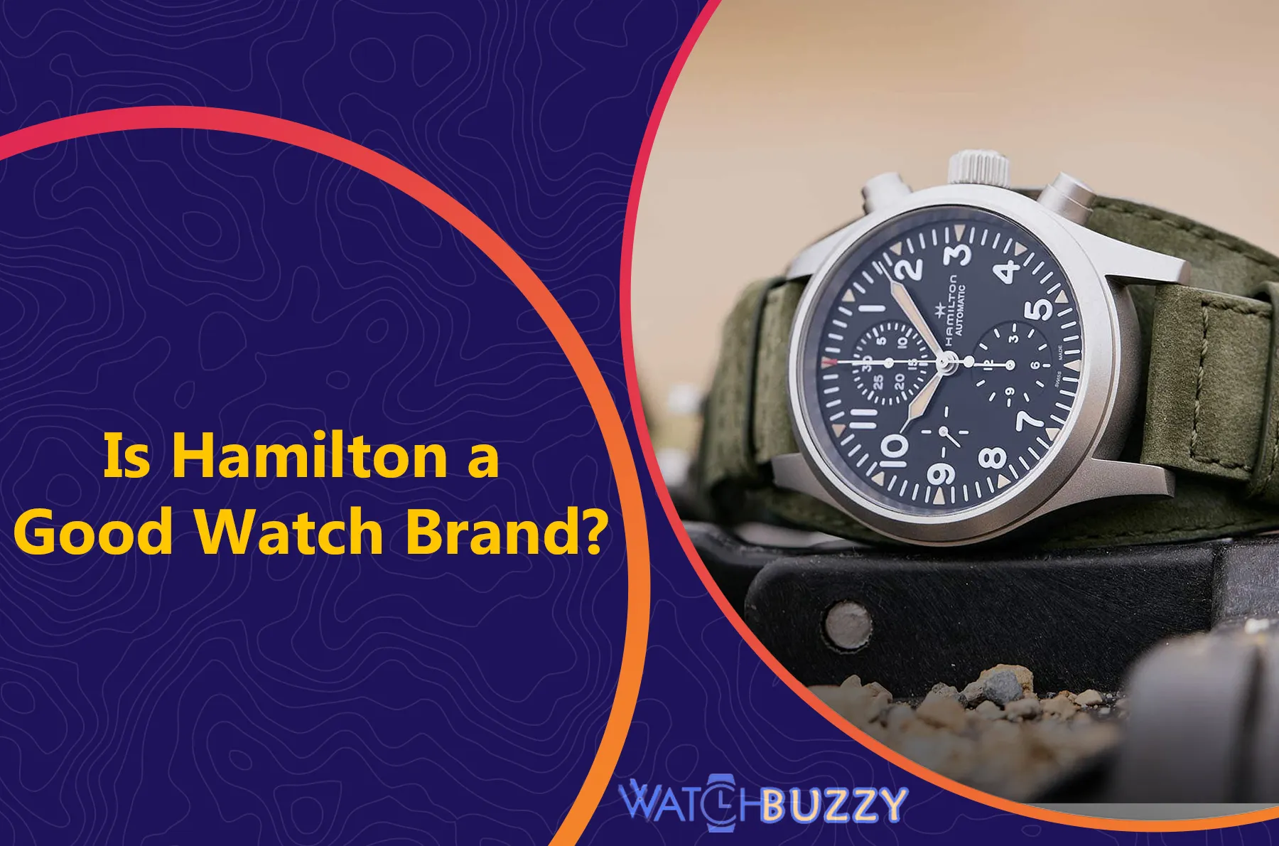 Is Hamilton a Good Watch Brand?