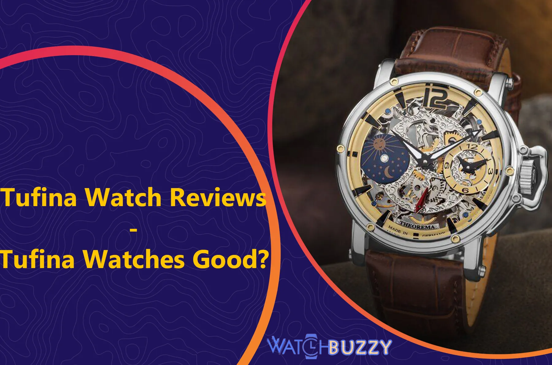 Tufina Watch Reviews - Are Tufina Watches Good?