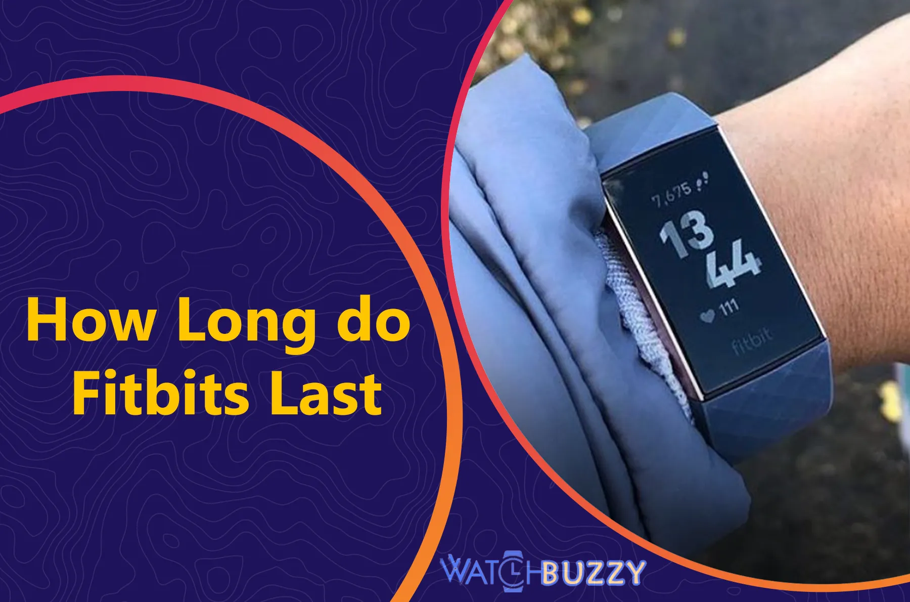 How Long do Fitbits Last